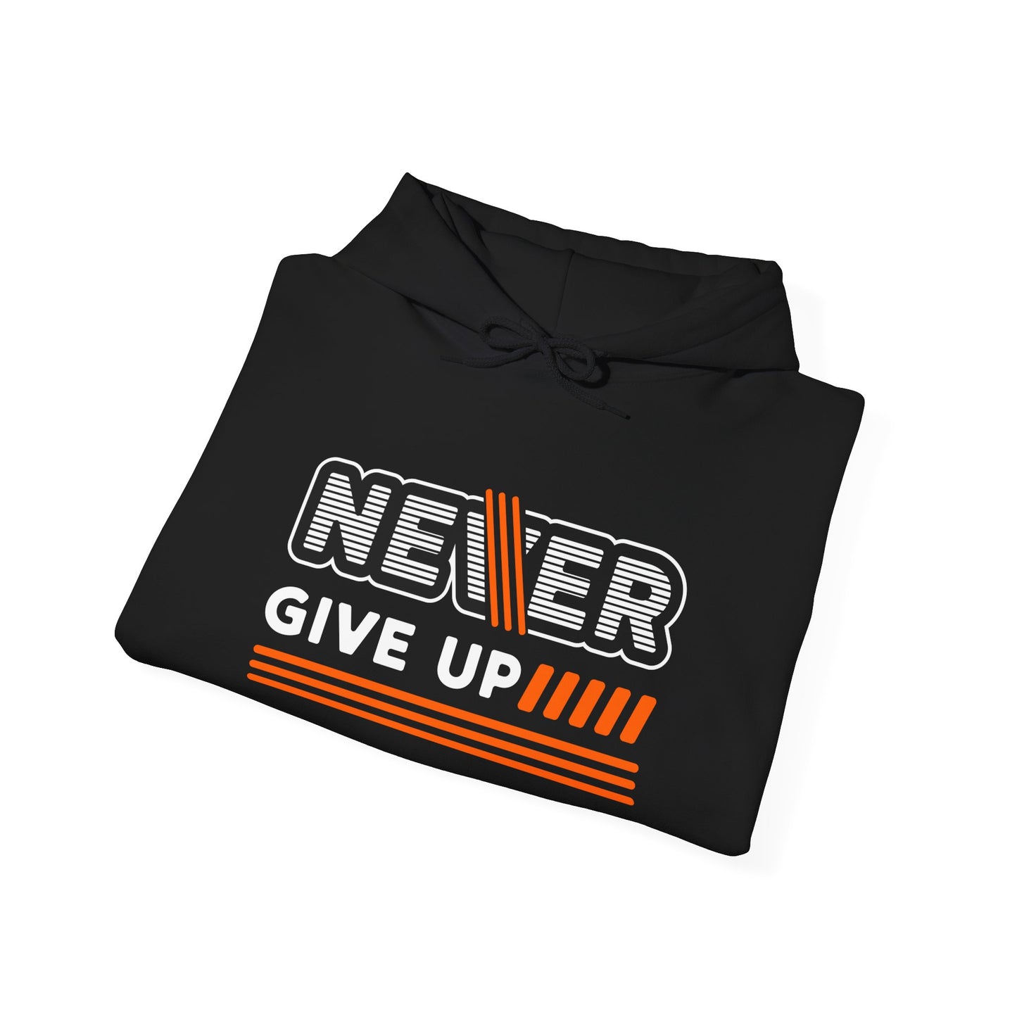 Motivational Hoodie - Never Give Up Collection