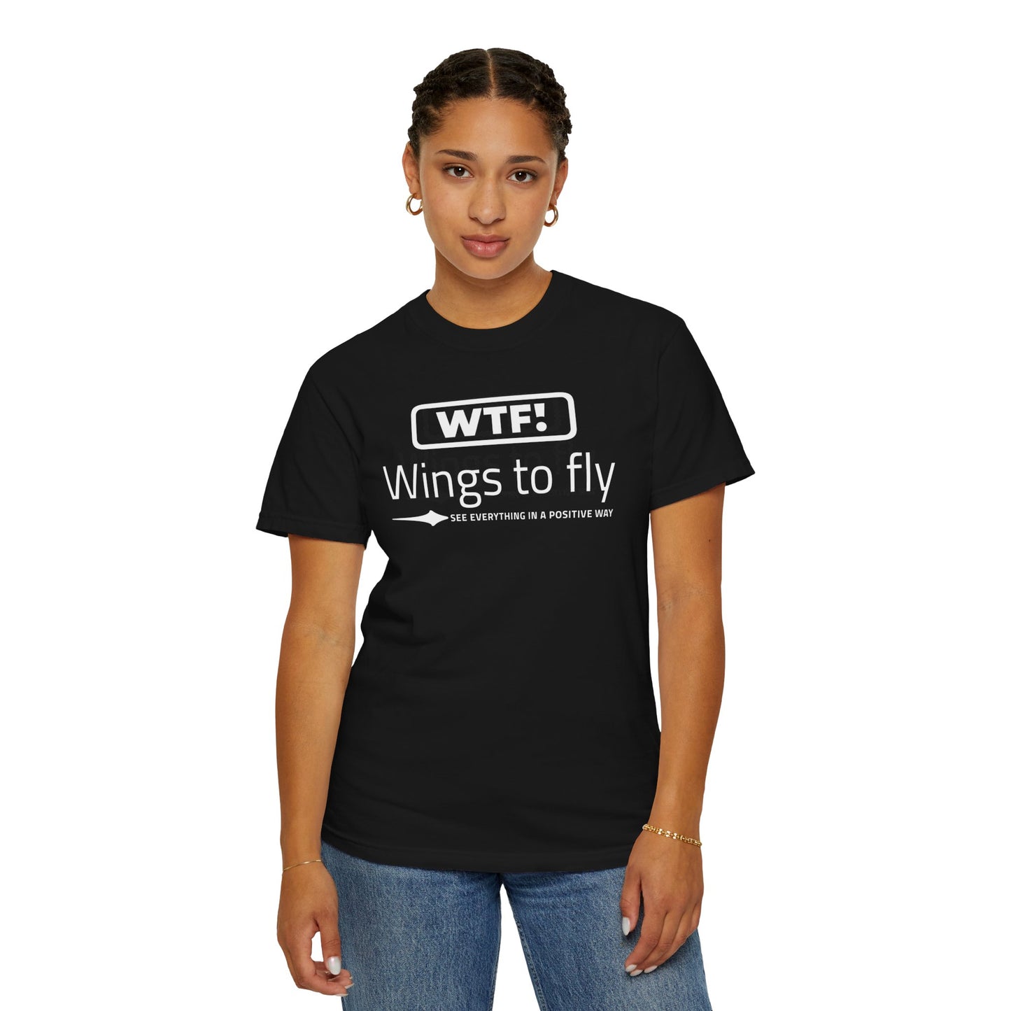 WTF: Wings to Fly Unisex T-shirt - Bold and Unapologetic Statement Piece
